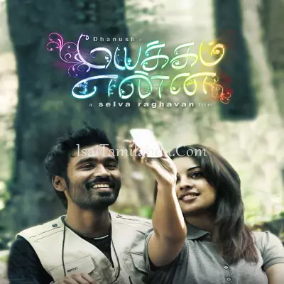 Mayakkam Enna