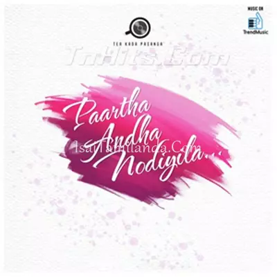 Paartha Andha Nodiyila - Album